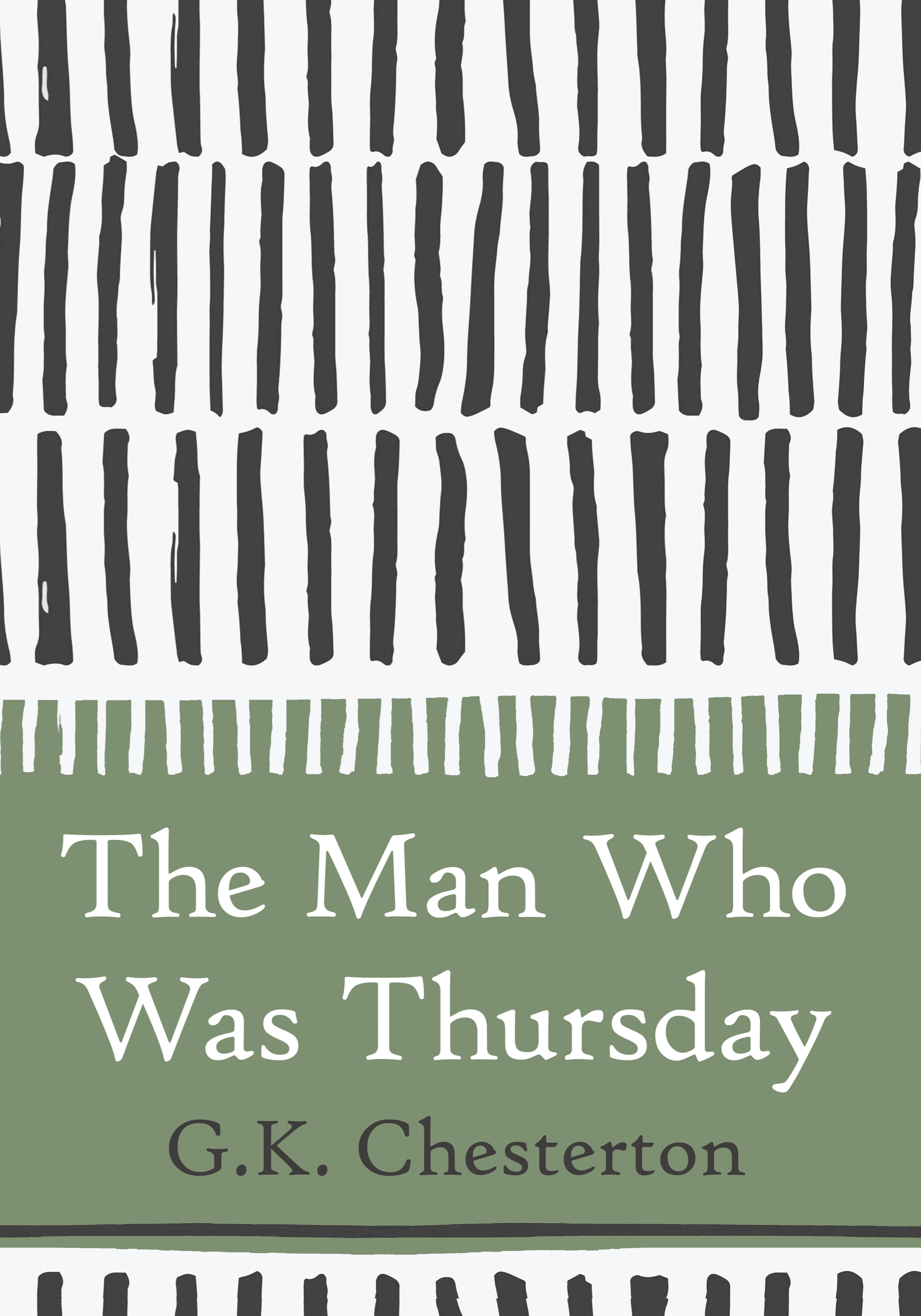 The Man Who Was Thursday: A Nightmare